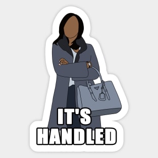 its handled Sticker